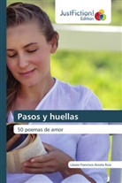 Lázaro Francisco Acosta Ruiz - Pasos y huellas