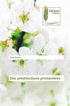 Farid Gherbi - Des prédilections printanières