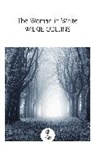 Wilkie Collins, Collins Wilkie - The Collins Classics