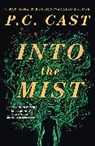 P C Cast, P. C. Cast - Into the Mist