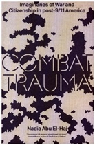 Nadia Abu El-Haj, Nadia Abu El-Haj, Nadia Abu El Haj - Combat Trauma
