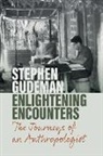 Stephen Gudeman - Enlightening Encounters