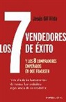 Jesus Gil Vilda - 7 Vendedores de Éxito Y Los 8 Compradores Empeñados En Que Fracasen, Los