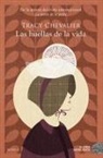 Tracy Chevalier - Huellas de la Vida, Las