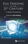 Gillian Lockwood, Gillian Lockwood, Gillian Lockwood - Egg Freezing in the 21st Century
