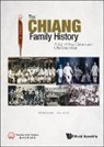 Bernard Chiang, Bernard (Genealogy Society S'pore Chiang - Chiang Family History, The: A Tale Of Three Cultures And Chia Keng Village