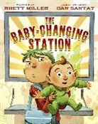 Rhett Miller, Dan Santat, Santat Dan - The Baby-Changing Station