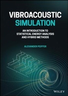 Peiffer, a Peiffer, Alexander Peiffer, Alexander (Technical University-Munich) Peiffer - Vibroacoustic Simulation