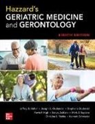 Sanjay Asthana, Asthana Sanjay, Jeffrey Halter, Jeffrey B Halter, Kevin High, Kevin P High... - Hazzard's Geriatric Medicine and Gerontology, Eighth Edition