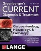 Richard Blumberg, Blumberg Richard, Sonia Friedman, Friedman Sonia, Norton Greenberger, John Saltzman... - Greenberger's CURRENT Diagnosis & Treatment Gastroenterology, Hepatology, & Endoscopy, Fourth Edition