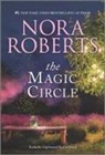 Nora Roberts - The Magic Circle