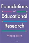 Victoria Elliott - Foundations of Educational Research