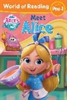Disney Books, Disney Books (COR)/ Disney Storybook Art Team (COR, Disney Storybook Art Team, Premise Entertainment - World of Reading: Alice's Wonderland Bakery: Meet Alice