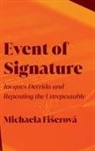 Michaela Fiserova - Event of Signature