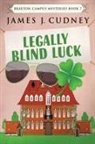 James J. Cudney - Legally Blind Luck