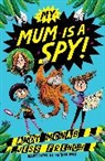 Jess French, Andy McNab, Nathan Reed - My Mum Is A Spy