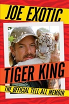 Joe Exotic - Tiger King