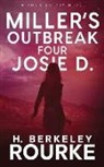 H. Berkeley Rourke - Miller's Outbreak / Four Josie D
