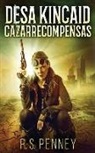 R. S. Penney - Desa Kincaid - Cazarrecompensas