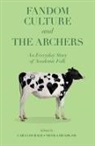 Cara Courage, Cara (Tate Exchange Courage, Nicola Headlam, Nicola (Red Flag Alert Headlam - Fandom Culture and The Archers
