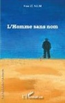 Henri Najm - L'homme sans nom