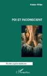 Fabien Millet - Foi et inconscient