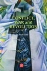 Paul Kelly - Conflict, War and Revolution