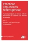 Élodie Blestel, Santiago Sánchez Moreano - Prácticas lingüísticas heterogéneas