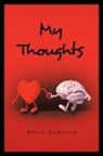 Kevin Anderson - My Thoughts