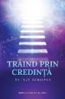 Mirela Bundoo - Tr&#258;ind Prin Credin&#538;&#258; În Isus Hristos