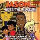 Jason E Williams - Jason...visits the Museum!
