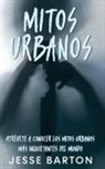 Jesse Barton - Mitos Urbanos