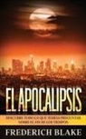 Frederich Blake - El Apocalipsis