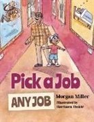Morgan Miller, Young Authors Publishing - Pick a Job, Any Job