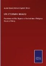 Richard Baptist O'Brien, Austin Carroll - Life of Catherine McAuley