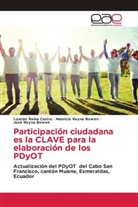 Lizardo Reina Castro, José Reyna Bowen, Mauricio Reyna Bowen - Participación ciudadana es la CLAVE para la elaboración de los PDyOT