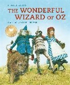 L Frank Baum, L. Frank Baum, Robert Ingpen, Robert Ingpen - The Wonderful Wizard of Oz