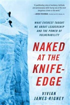 Vivian James Rigney - Naked at the Knife-Edge