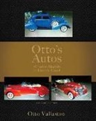 Otto Vallastro - Otto's Autos: Wooden Models to Dream About