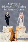 Ron Neff Ph. D, Ron Neff Ph. D. - Surviving Divorce & Winning in Family Court
