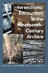Rachel Bryant Davies, DAVIES RACHEL BRYANT, Erin Johnson-Williams, Rachel Bryant Davies, Erin Johnson-Williams - Intersectional Encounters in the Nineteenth-Century Archive