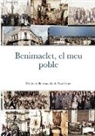 Pau Giner, Poble de Benimaclet - Benimaclet, el meu poble