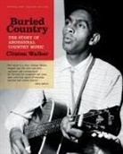 Clinton Walker - Buried Country