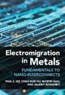 Martin Gall, Gall Martin, Paul (University of Texas Ho, Paul S Ho, Paul S. Ho, Paul S. (University of Texas Ho... - Electromigration in Metals