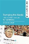 Michael Mario Albrecht, Albrecht Michael Mario Albrecht - Trumping the Media