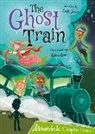 Cath Jones, Katie Kear - The Ghost Train