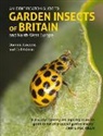 Gail Ashton, Dominic Couzens - An Identification Guide to Garden Insects of Britain and North-West Europe