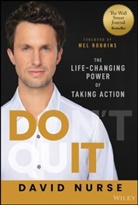 Nurse, D Nurse, David Nurse, Mel Robbins - Do It