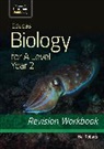 Neil Roberts - Eduqas Biology for A Level Year 2 - Revision Workbook