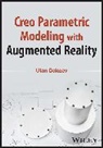 Dakeev, Michael U G Dakeev, Michael U. G. Dakeev, Michael U. G. (Sam Houston State Universit Dakeev, Ulan Dakeev, Ulan (Sam Houston State University Dakeev - Creo Parametric Modeling With Augmented Reality